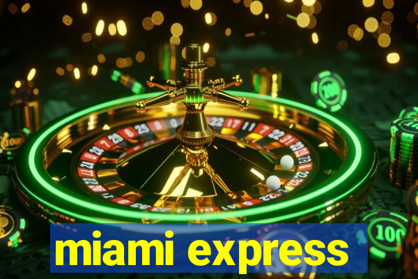 miami express